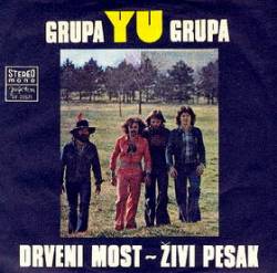 Yu Grupa : Drveni most - Zivi Pesak